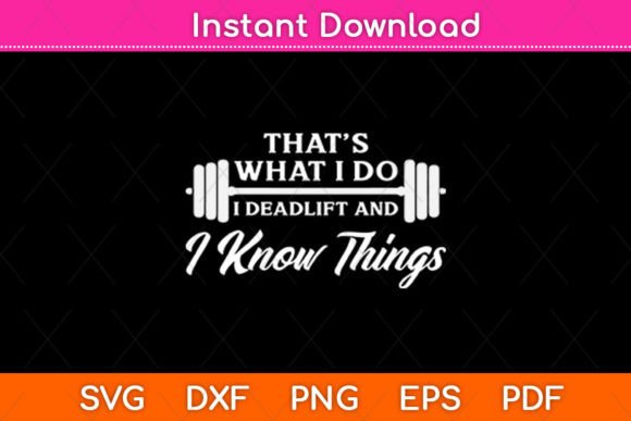A Designer's Review of That's What I Do I Deadlift Design