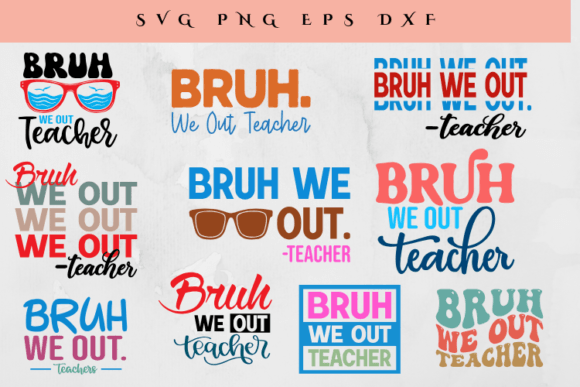 Bruh We Out Teachers Bundle Review