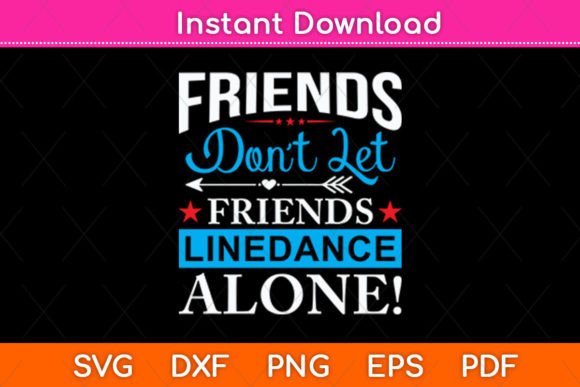 Friends Don't Let Friends Line Dance: A Practical Design Review